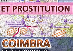 Coimbra, Portugal, Sex Map, Street Prostitution Map, Rub down Parlours, Brothels, Whores, Escort, Callgirls, Bordell, Freelancer, Streetworker, Prostitutes, Taboo, Arab, Bondage, Blowjob, Cheating, Teacher, Chubby, Daddy, Maid, Indian, Deepthroat, Cuckold